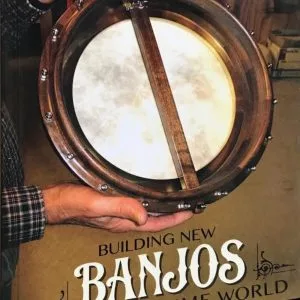 Building New Banjos for an Old-Time World Artisans building musical instruments and community