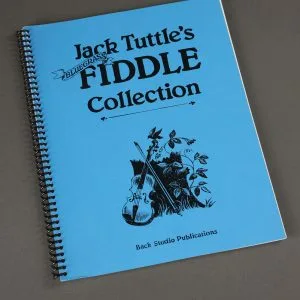 Jack Tuttle’s Bluegrass Fiddle Collection