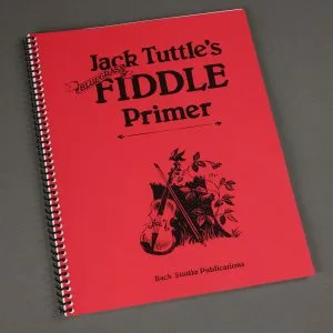 Jack Tuttle’s Bluegrass Fiddle Primer