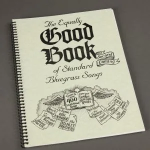 Jack Tuttle’s Equally Good Book of Standard Bluegrass Lyrics