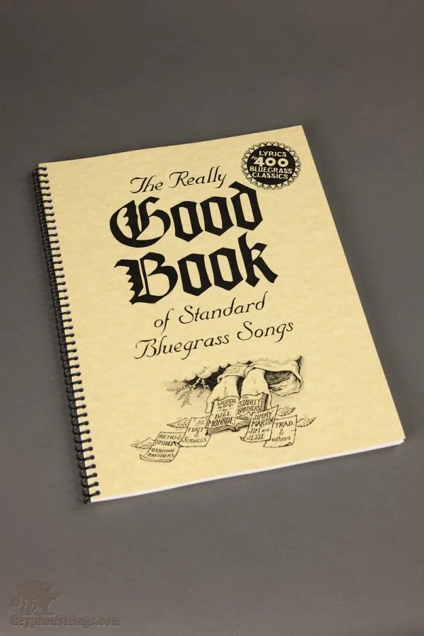 Jack Tuttle’s Really Good Book of Standard Bluegrass Lyrics