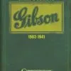 Spann’s Guide to Gibson 1902-1941